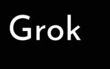Grok